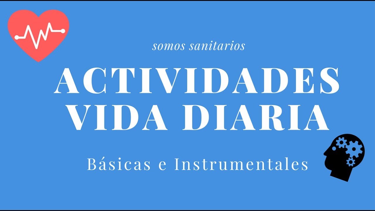 actividades instrumentales de la vida diaria