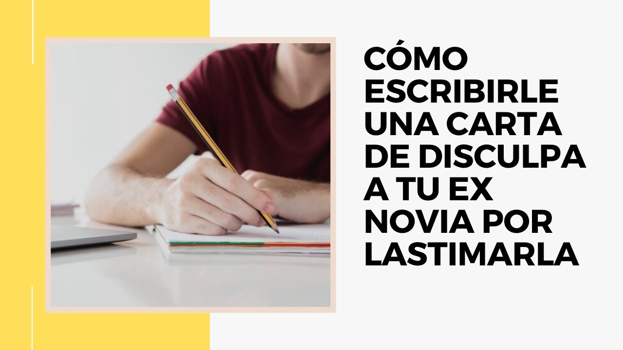 carta a mi novio pidiendo disculpas