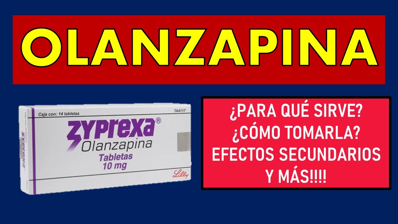 cuáles son los efectos secundarios de la olanzapina