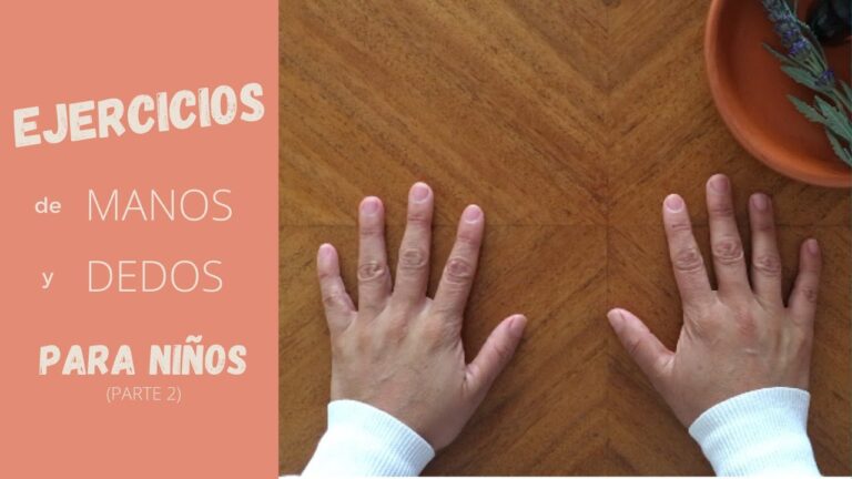 ejercicios de manos y dedos para niños