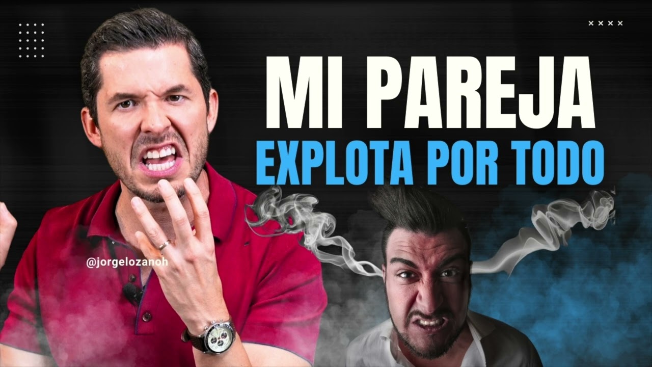 mi novio se enoja por todo