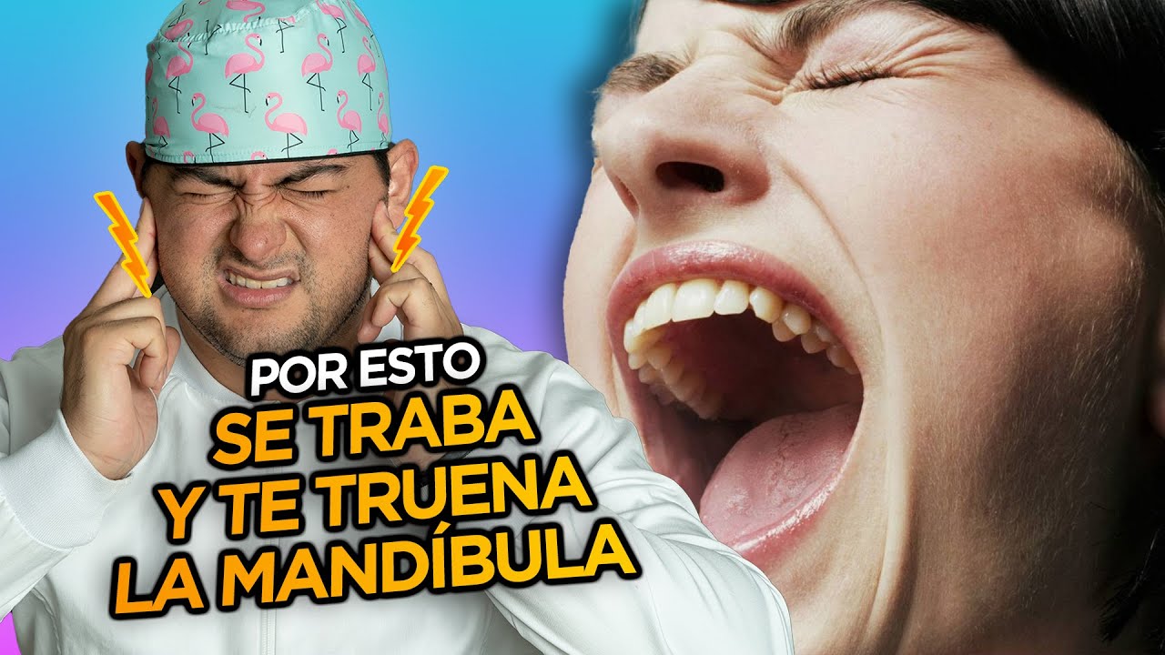por que se me traba la mandibula