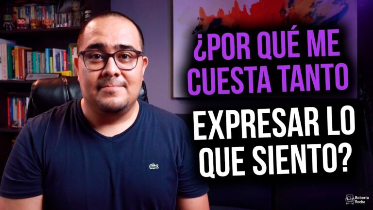 porque a una persona le cuesta expresar sus sentimientos