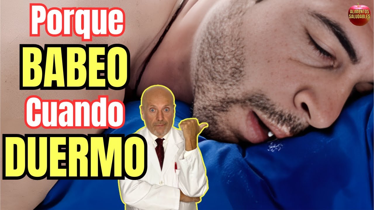 porque se nos cae la baba al dormir