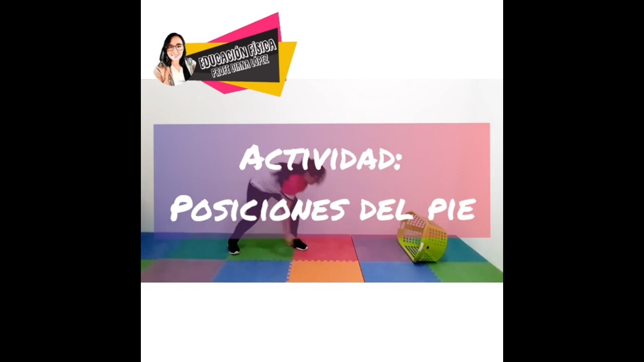 posicion de pie en educacion fisica