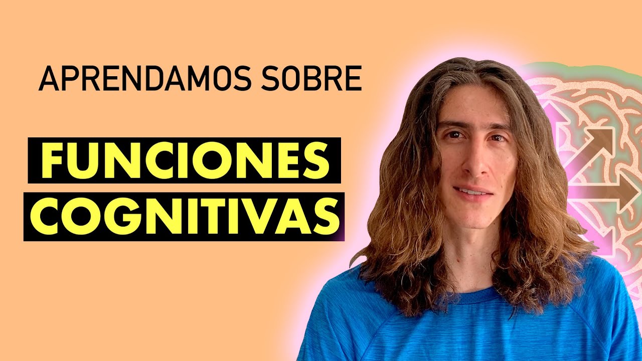 que son las funciones cognitivas del cerebro