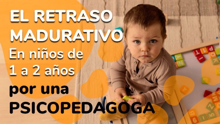 retraso madurativo en educacion infantil